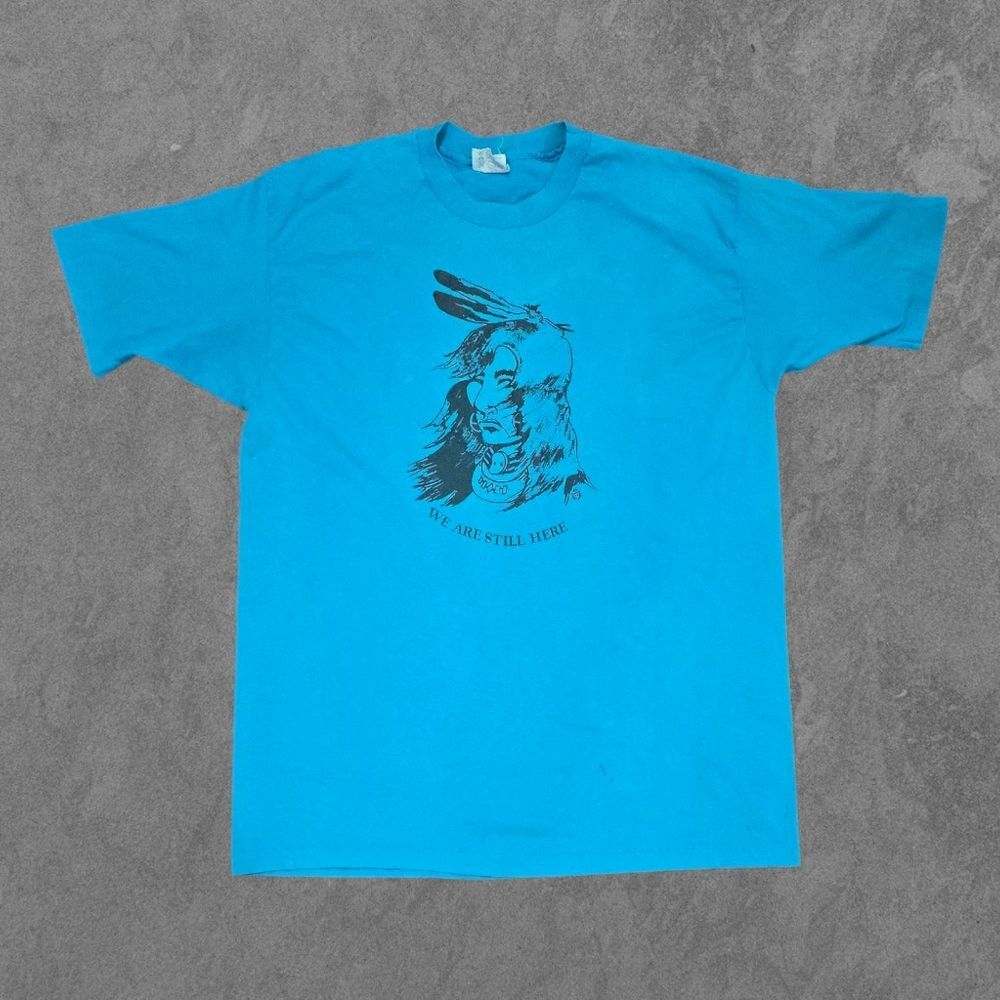 Vintage We Are Still Here Native American Shirt Single Stitch XL